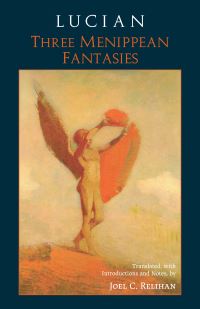 Book Cover for Three Menippean Fantasies by Lucian, Lucian