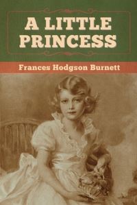 Book Cover for A Little Princess by Frances Hodgson Burnett