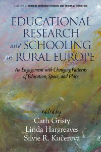 Book Cover for Educational Research and Schooling in Rural Europe by Cath Gristy, Linda Hargreaves, Silvie R Kucerová
