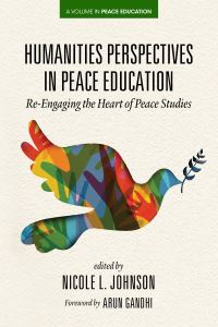 Book Cover for Humanities Perspectives in Peace Education by Arun Gandhi