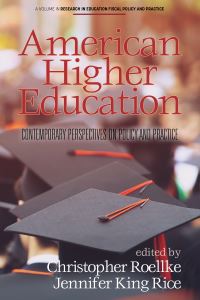 Book Cover for American Higher Education by Christopher Roellke, Jennifer King Rice