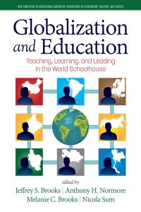 Book Cover for Globalization and Education by Jeffrey S Brooks, Anthony H Normore, Melanie C Brooks, Nicola Sum