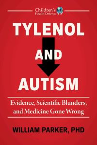 Book Cover for Tylenol and Autism by William Parker