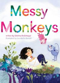 Book Cover for Messy Monkeys by Sabrina Andonegui