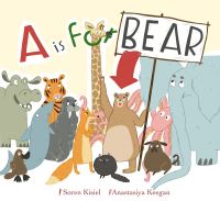 Book Cover for A Is for Bear by Soren Kisiel