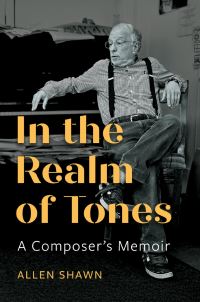 Book Cover for In the Realm of Tones by Allen Shawn