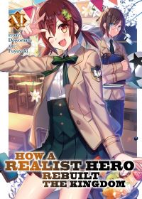 Book Cover for How a Realist Hero Rebuilt the Kingdom. Vol. 11 by Dojomaru