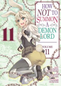 Book Cover for How NOT to Summon a Demon Lord. Vol. 11 by Yukiya Murasaki