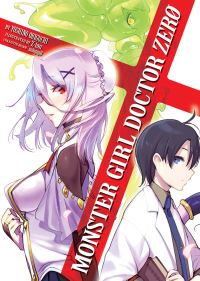 Book Cover for Monster Girl Doctor Zero (Light Novel) by Yoshino Origuchi