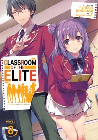 Book Cover for Classroom of the Elite. 8 by Syougo Kinugasa