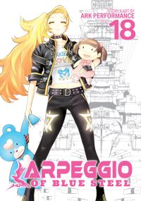 Book Cover for Arpeggio of Blue Steel Vol. 18 by Ark Performance