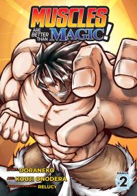 Book Cover for Muscles Are Better Than Magic!. Volume 2 by Doraneko