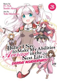 Book Cover for Didn't I Say to Make My Abilities Average in the Next Life?!. Volume 3 by FUNA