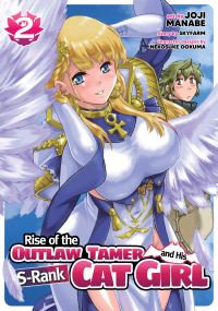 Book Cover for Rise of the Outlaw Tamer and His S-Rank Cat Girl (Manga) Vol. 2 by Skyfarm