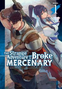 Book Cover for The Strange Adventure of a Broke Mercenary. Volume 1 by Mine