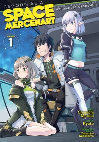 Book Cover for Reborn as a Space Mercenary I Woke Up Piloting the Strongest Starship! by Ryuto, Tetsuhiro Nabeshima