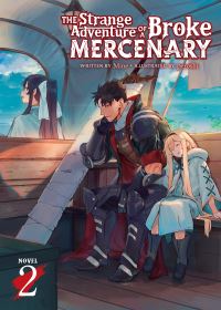 Book Cover for The Strange Adventure of a Broke Mercenary. Volume 2 by Mine