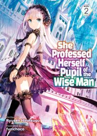 Book Cover for She Professed Herself Pupil of the Wise Man. Vol. 2 by Ryusen Hirotsugu
