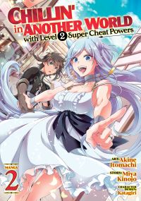 Book Cover for Chillin' in Another World 2 by Miya Kinojo, Katagiri