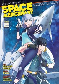 Book Cover for Reborn as a Space Mercenary Vol. 2 by Ryuto