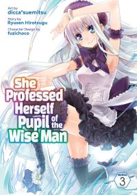 Book Cover for She Professed Herself Pupil of the Wise Man. Vol. 3 by Ryusen Hirotsugu