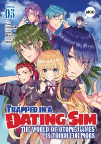 Book Cover for Trapped in a Dating Sim Vol. 3 by Yomu Mishima