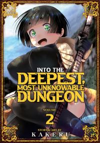 Book Cover for Into the Deepest, Most Unknowable Dungeon. 2 by Kakeru