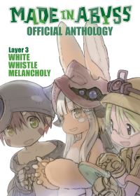 Book Cover for Made in Abyss Official Anthology. 3 White Whistle Melancholy by Akihito Tsukushi