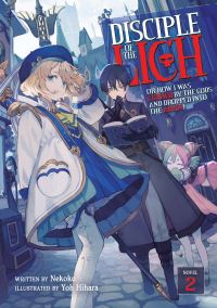 Book Cover for Disciple of the Lich, or, How I Was Cursed by the Gods and Dropped Into the Abyss!. Vol. 2 by Nekoko
