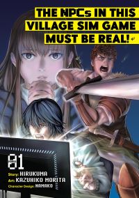 Book Cover for The NPCs in This Village Sim Game Must Be Real! by Hirukuma, Kazuhiko Morita