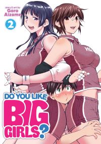Book Cover for Do You Like Big Girls?. Volume 2 by Goro Aizome