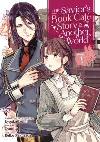 Book Cover for The Savior's Book Cafe Story in Another World. Vol. 1 by Kyouka Izumi, Oumiya