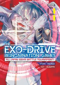 Book Cover for The Exo-Drive Reincarnation Games Vol. 1 by Keiso