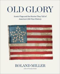 Book Cover for Old Glory by Roland Miller