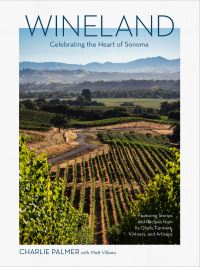 Book Cover for Wineland by Charlie Palmer, Matthew Villano