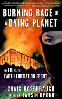 Book Cover for Burning Rage of a Dying Planet by Craig Rosebraugh