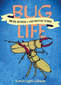 Book Cover for Bug Life by Karyn LightGibson