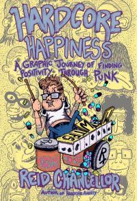 Book Cover for Hardcore Happiness by Reid Chancellor