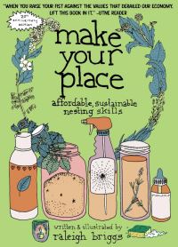 Book Cover for Make Your Place by Raleigh Briggs