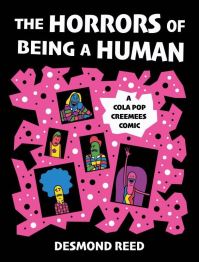 Book Cover for The Horrors of Being a Human by Desmond Reed