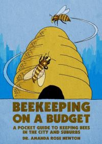 Book Cover for Beekeeping on a Budget by Amanda Rose Newton