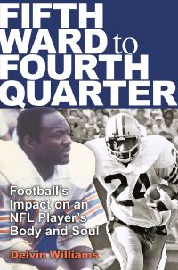 Book Cover for Fifth Ward to Fourth Quarter by Delvin Williams
