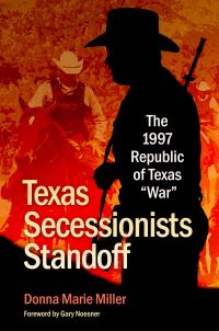 Book Cover for Texas Secessionists Standoff by Donna Marie Miller