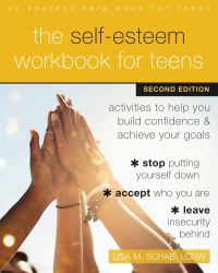 Book Cover for The Self-Esteem Workbook for Teens by Lisa M Schab