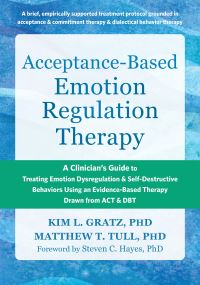 Book Cover for Acceptance-Based Emotion Regulation Therapy by Kim L Gratz, Matthew T Tull, Steven C Hayes