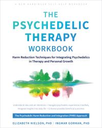 Book Cover for The Psychedelic Therapy Workbook by Elizabeth Nielson, Ingmar Gorman