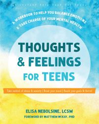 Book Cover for Thoughts and Feelings for Teens by Elisa Nebolsine