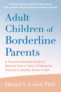 Book Cover for Adult Children of Borderline Parents by Daniel S Lobel, Randi Kreger