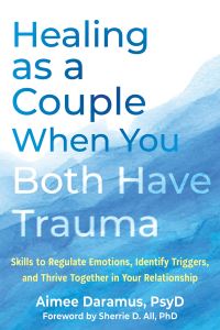 Book Cover for Healing as a Couple When You Both Have Trauma by Aimee Daramus, Sherrie All