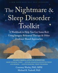 Book Cover for The Nightmare and Sleep Disorder Toolkit by Courtney Worley, Michael R Nadorff